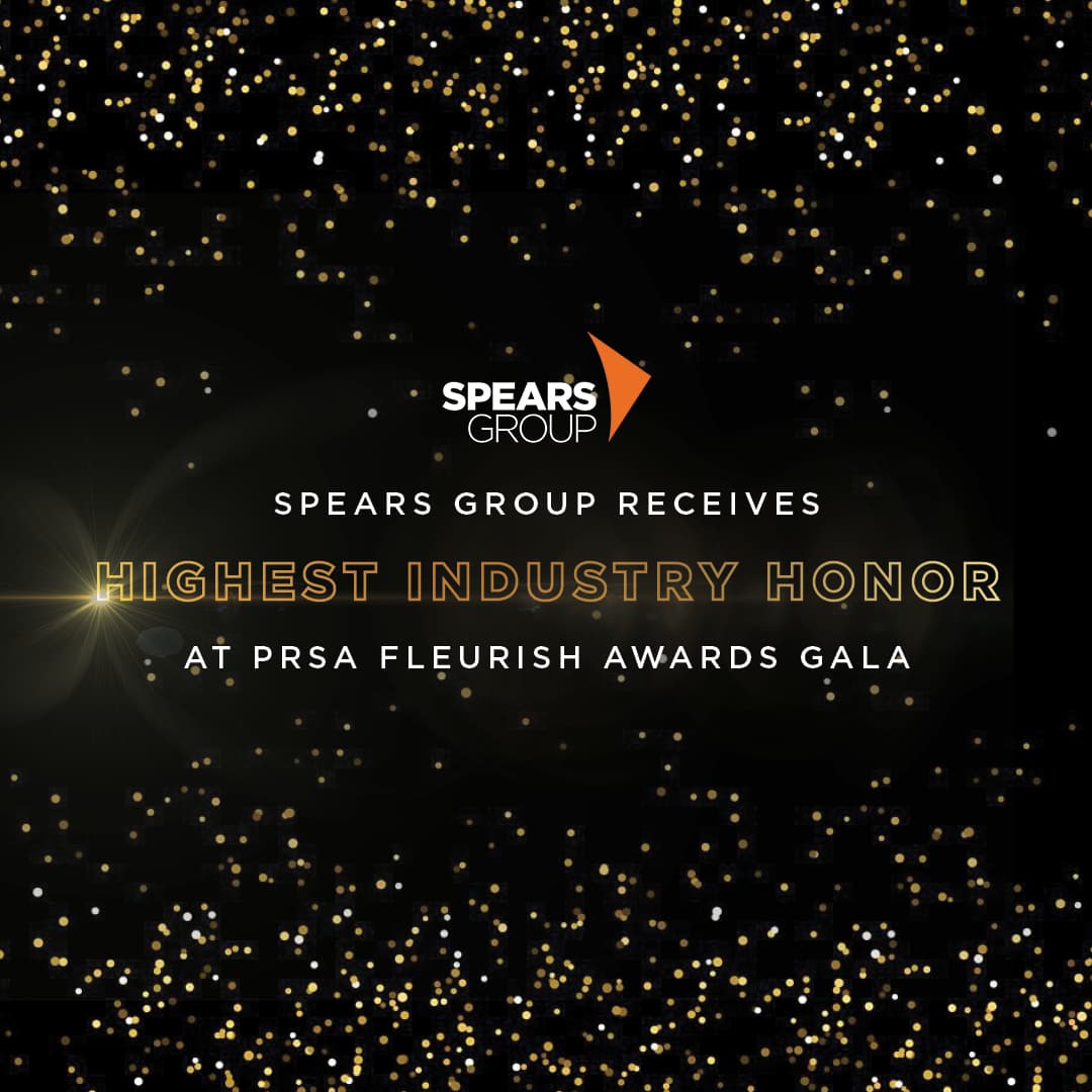 Spears Group Receives Highest Industry Honor at PRSA Fleurish Awards Gala